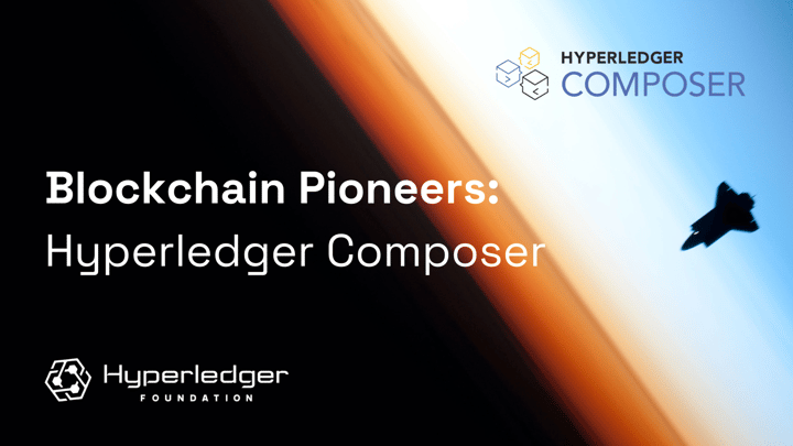 Blockchain Pioneers: Hyperledger Composer