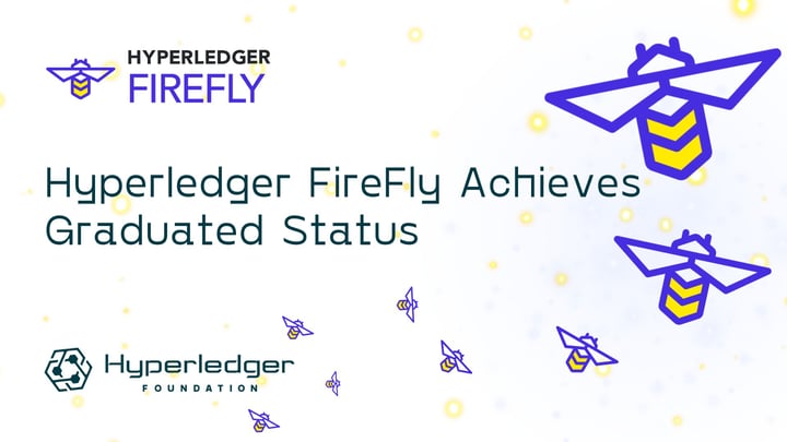 Hyperledger Firefly Achieves Graduated Status; Is in Production Around the World