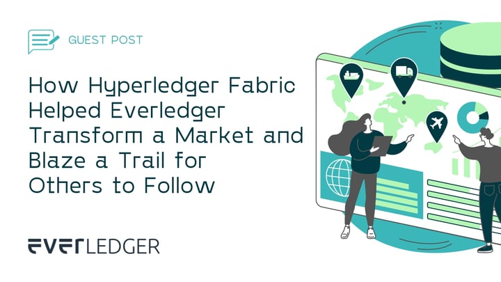 How Hyperledger Fabric Helped Everledger Transform a Market and Blaze a Trail for Others to Follow