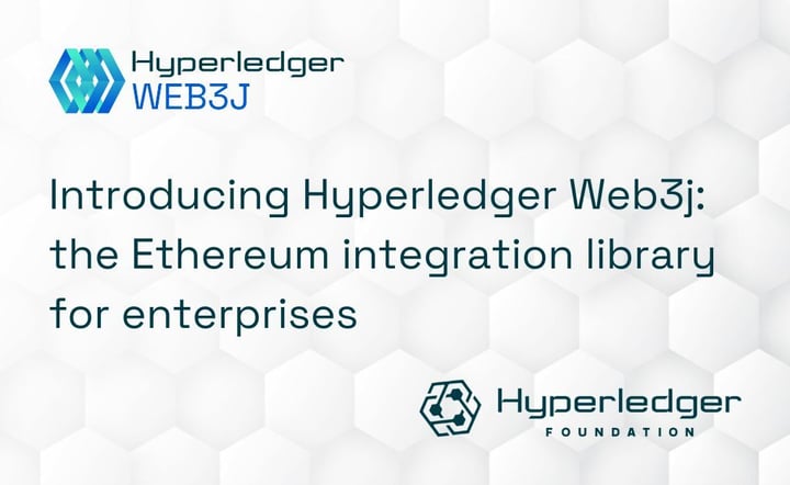 Introducing Hyperledger Web3j, the Ethereum Integration Library for Enterprises