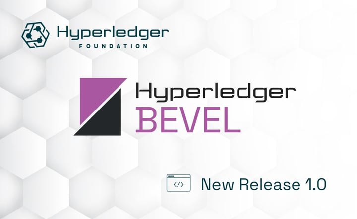 Hyperledger Bevel Release 1.0: Paving the Way for Seamless and Secure Blockchain Deployments