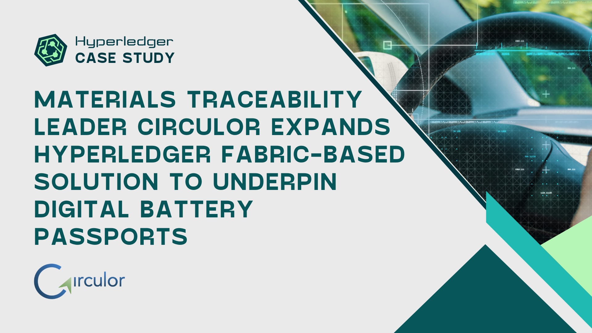 Materials Traceability Leader Circulor Expands Hyperledger Fabric-Based Solution to Underpin Digital Battery Passports