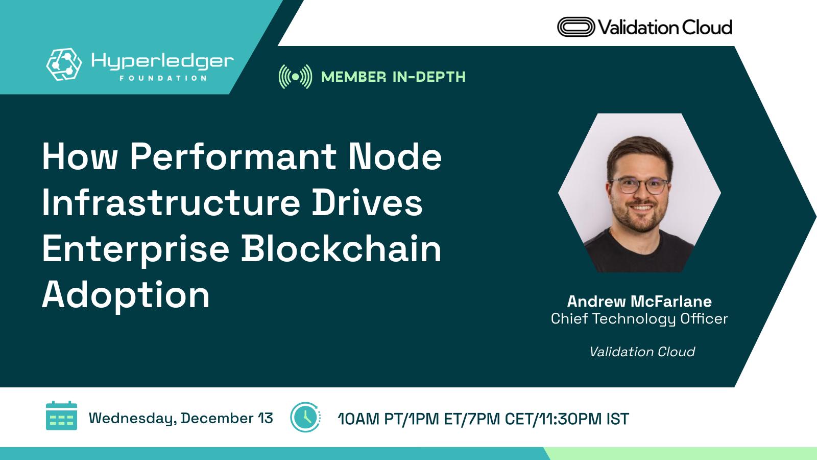 Hyperledger In-depth with Validation Cloud: How Performant Node Infrastructure Drives Enterprise Blockchain Adoption Description