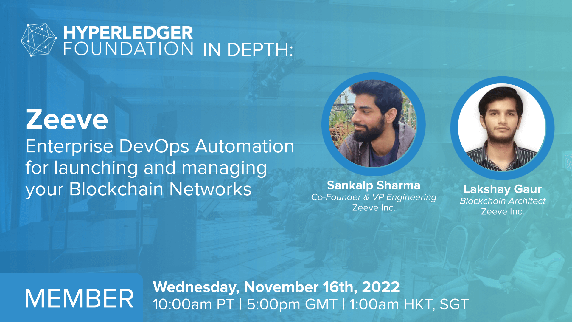  Hyperledger In-depth with Zeeve: Enterprise DevOps Automation for launching and managing your Blockchain Networks