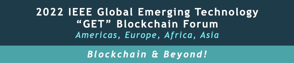 GET 2022 Blockchain Forum – IEEE