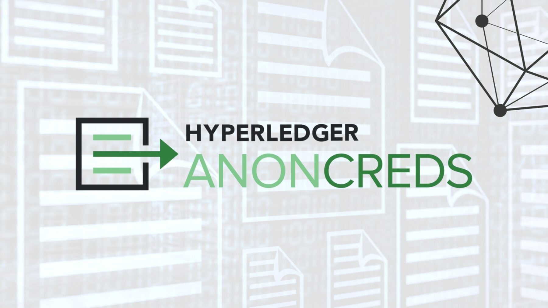 Announcing Hyperledger AnonCreds: Open Source, Open Specification Privacy Preserving Verifiable Credentials