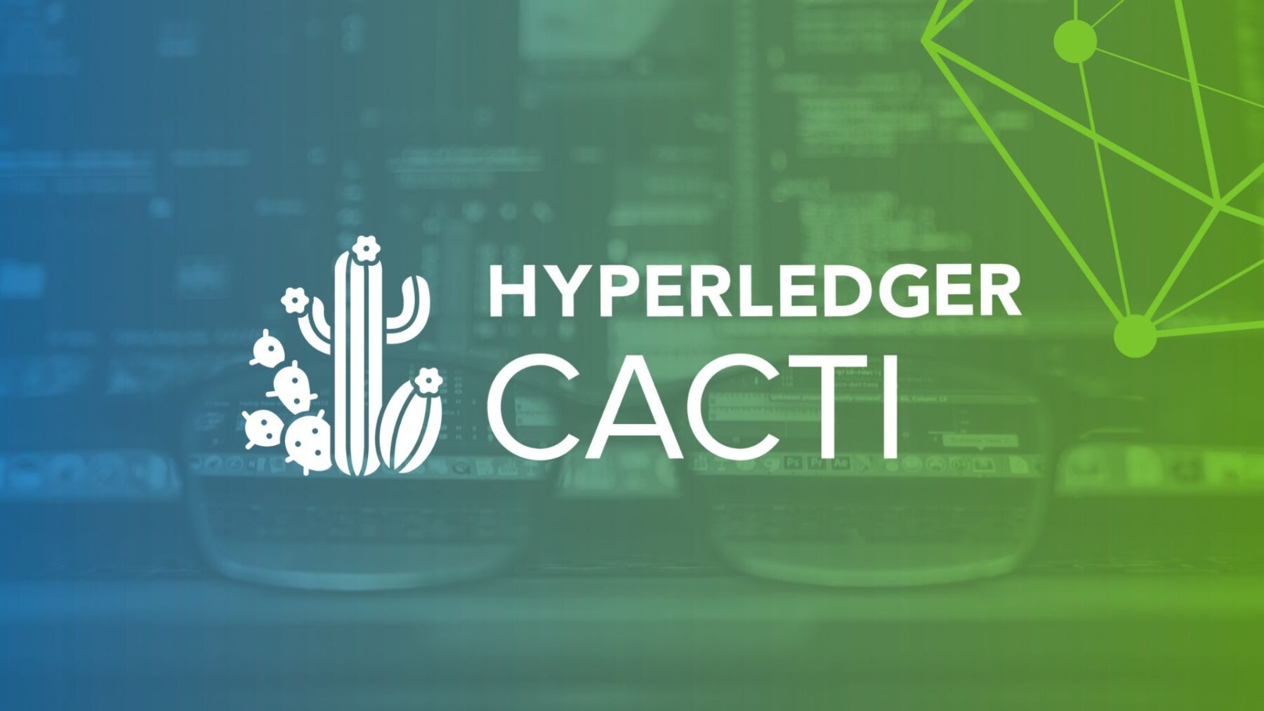 Hyperledger Cactus: Release V1 on the Road to General Blockchain Integration