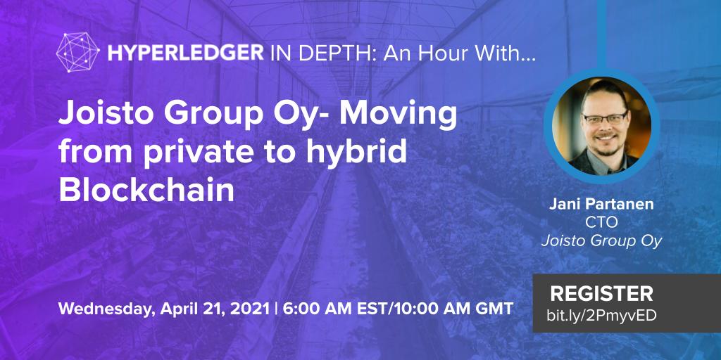 Hyperledger In-depth: An hour with Joisto Group Oy- Enabling GDPR Compliant Storage with Hyperledger Fabric