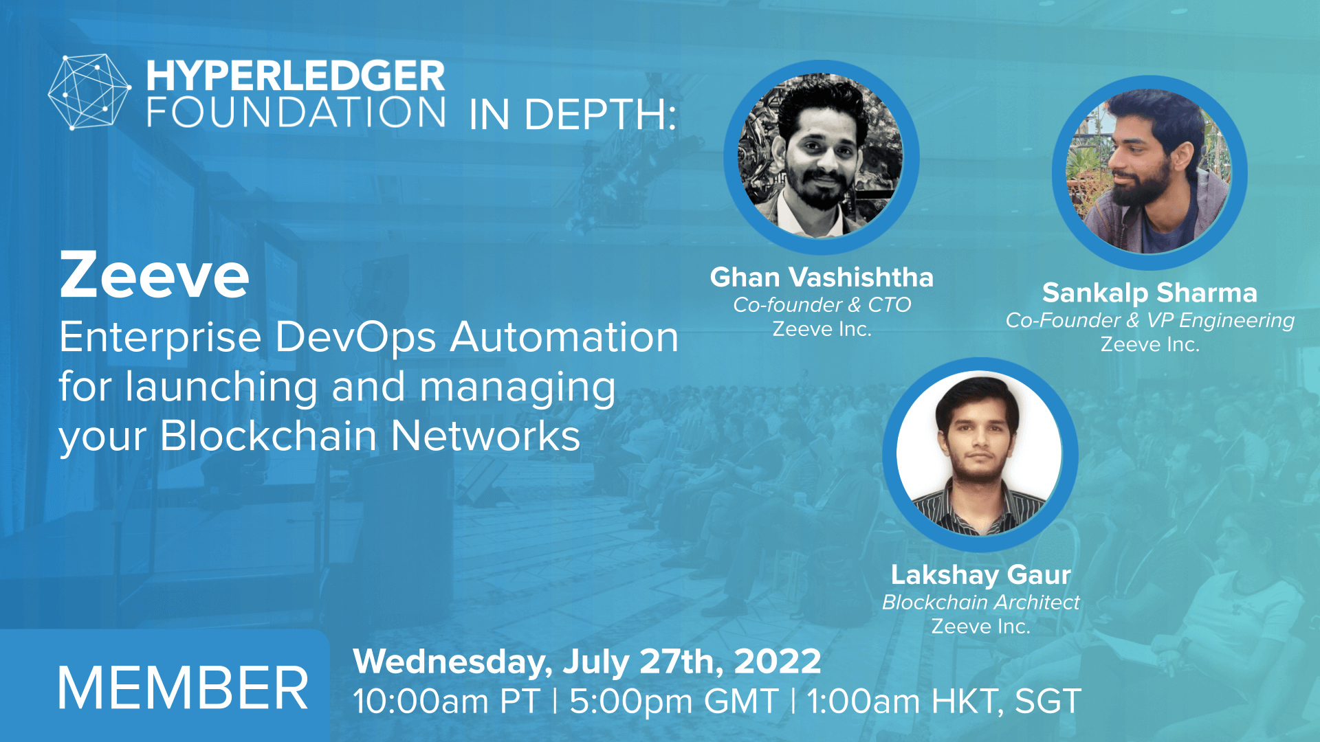 Hyperledger In-depth with Zeeve: Enterprise DevOps Automation for launching and managing your Blockchain Networks