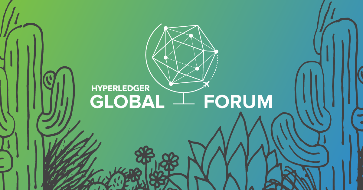 The Value of Attending Hyperledger Global Forum 2020