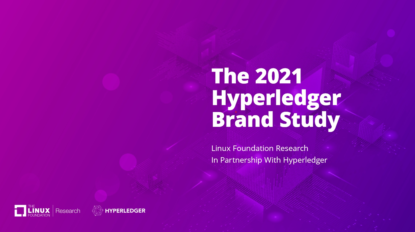 Highlights from the “Enterprise Blockchain And The Hyperledger Brand” report from Linux Foundation Research