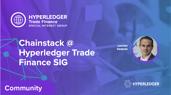 Chainstack @ Hyperledger Trade Finance SIG