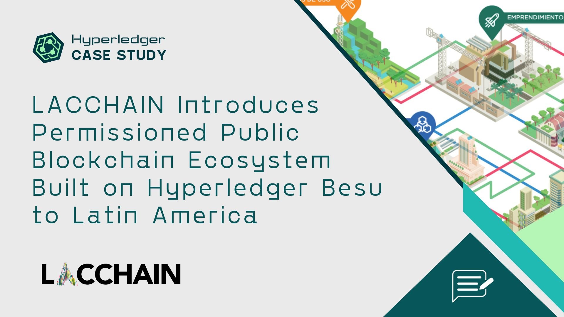 LACChain Introduces Permissioned Public Blockchain Ecosystem Built on Hyperledger Besu to Latin America