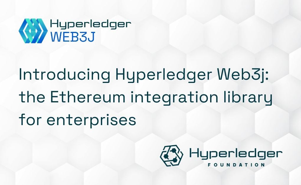 Introducing Hyperledger Web3j, the Ethereum Integration Library for Enterprises